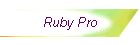 Ruby Pro