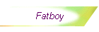 Fatboy