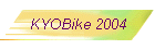 KYOBike 2004