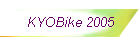 KYOBike 2005